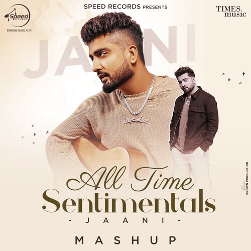 All Time Sentimentals Mashup