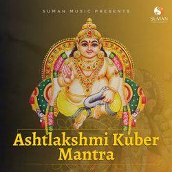 Ashtalakshmi Kuber Mantra-HRIzbhlzAnI