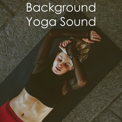 Background Yoga Sound