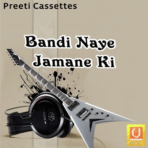 Bandi Naye Jamane Ki