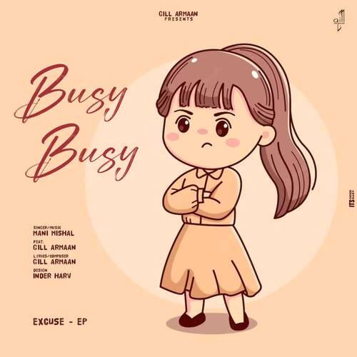 Busy Busy (feat. Gill Armaan)