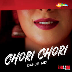 Chori Chori Dance Mix (From Bhraanti - An Illusion)-HgIBAA5DRmk