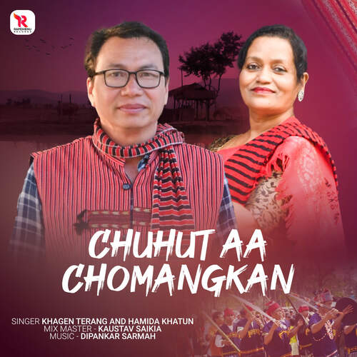 Chuhut Aa Chomangkan