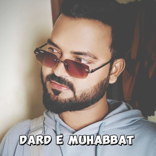 DARD E MUHABBAT