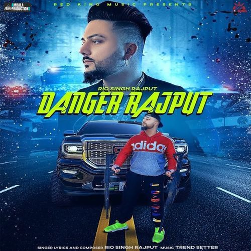 Danger Rajput