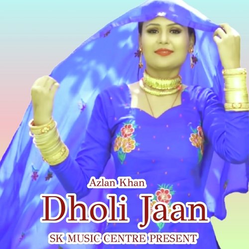 Dholi Jaan