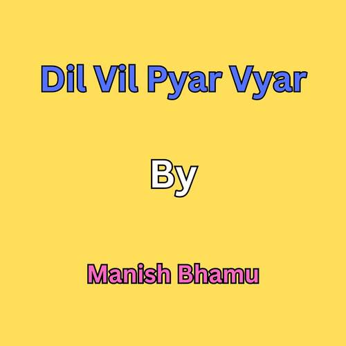 Dil Vil Pyar Vyar