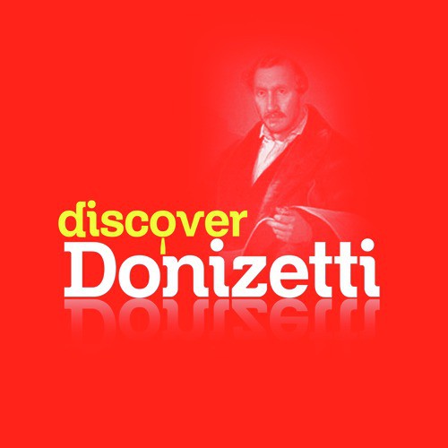 Discover Donizetti