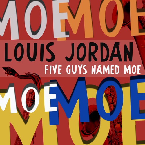 Jordan, Louis, Louis Jordan - Louis Jordan - No Moe! - Greatest