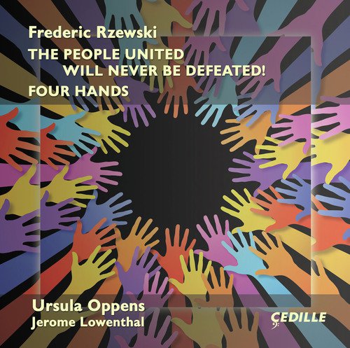 Frederic Rzewski: The People United Will Never Be Defeated & 4 Hands