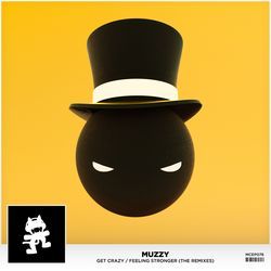 Get Crazy / Feeling Stronger (The Remixes)