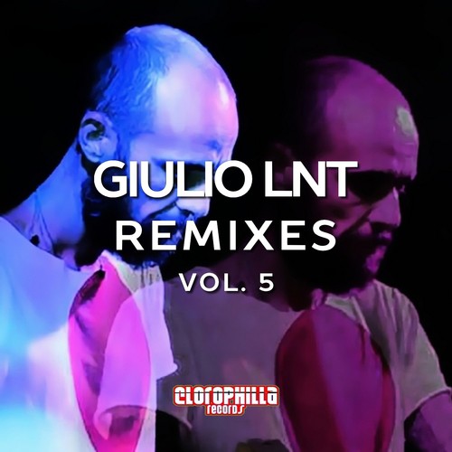 Giulio Lnt Remixes, Vol. 5