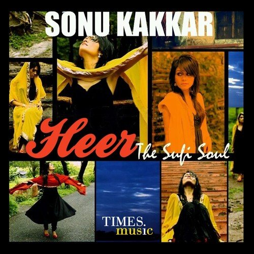 Heer - The Sufi Soul