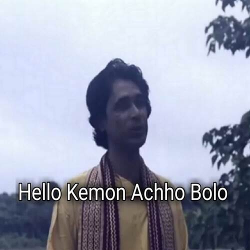 Hello Kemon Achho Bolo