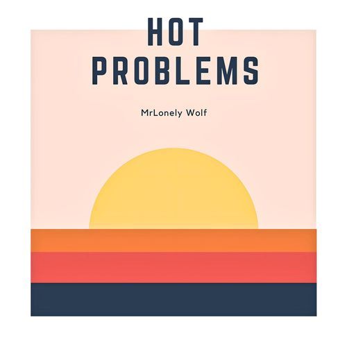 Hot Problems (2016 Version)