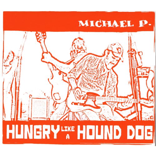 Hungry Like a Hound Dog