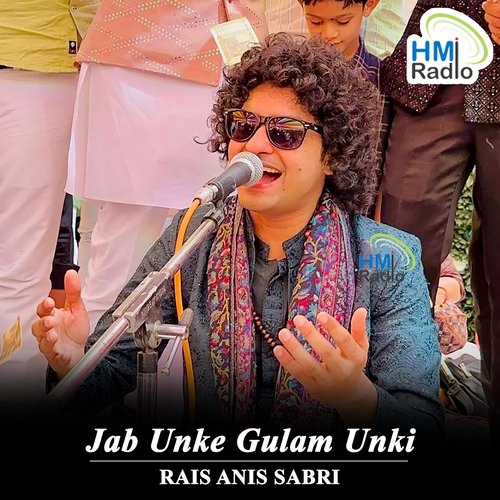 Jab Unke Gulam Unki (Live)