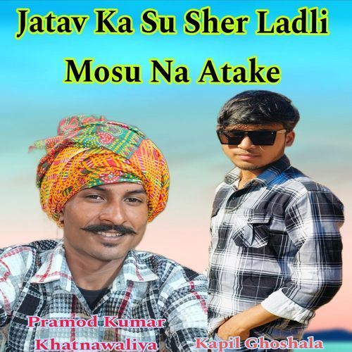 Jatav Ka Su Sher Ladli Mosu Na Atake