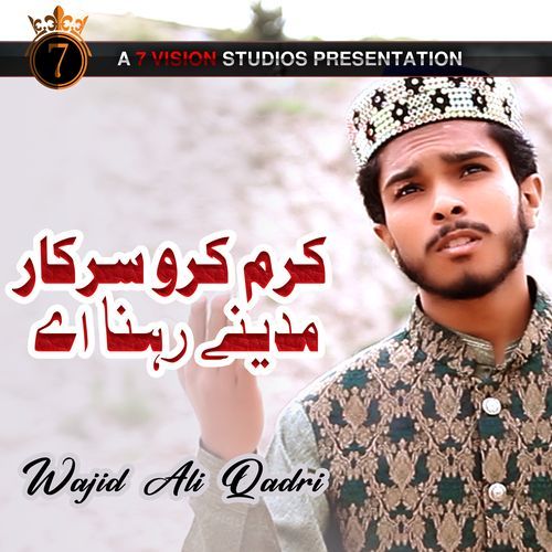 Karam Karo Sarkar Madine Rehna Ay - Single_poster_image