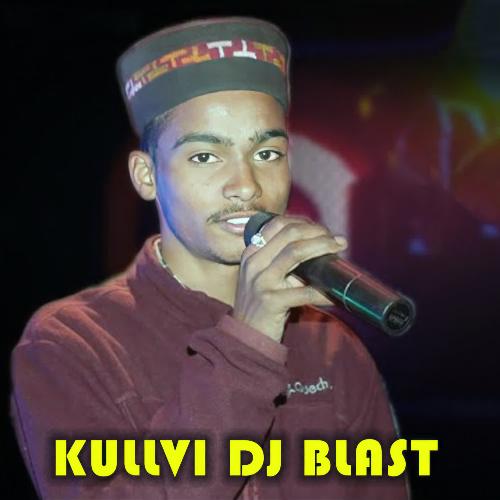 Kullvi DJ Blast