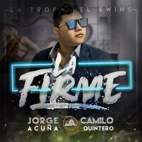 La Firme (feat. Camilo Quintero)