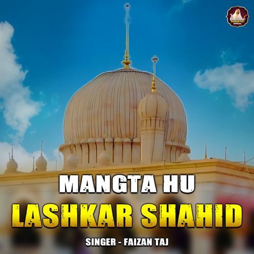 Mangta Hu Lashkar Shahid