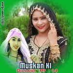 Muskan KI Dillagi, Pt. 14