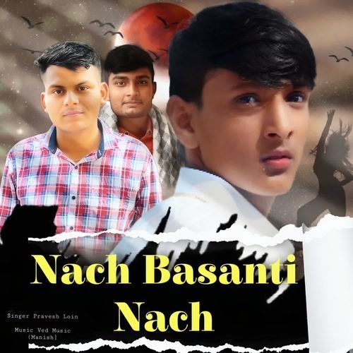 Nach Basanti Nach