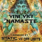 Namaste (Static Movement & Off Limits Remix)