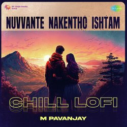 Nuvvante Nakentho Ishtam - Chill Lofi-Kg8lehsJBFo