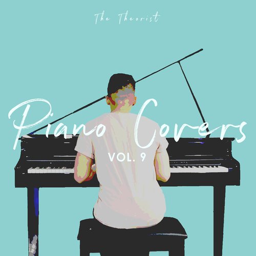 Piano Covers, Vol. 9_poster_image