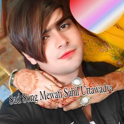 Sad Song Mewati Sahil Uttawadya-KC0ddUdqZ2I