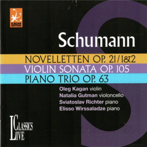 Schumann: Oleg Kagan Edition, Vol. XVII