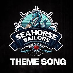 Seahorse Sailors Theme Song