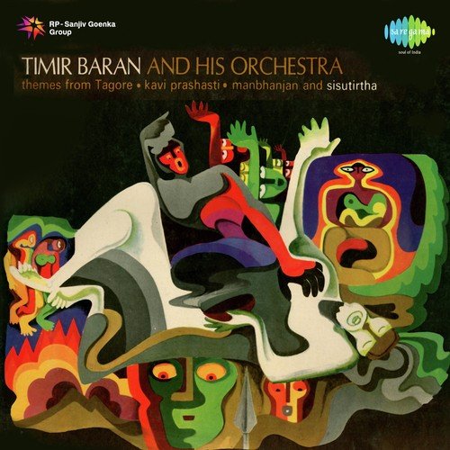 Songs Of Timir Baran And His Orchestra