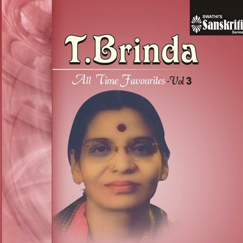 T. Brinda - All Time Favourites, Vol. 3