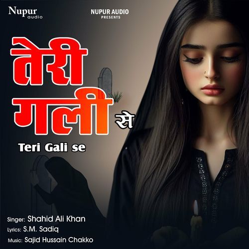 Teri Gali Se