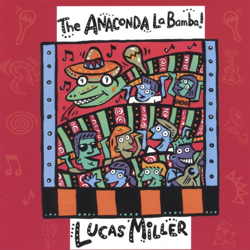 The Anaconda La Bamba!