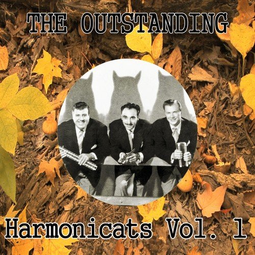 The Outstanding Harmonicats, Vol. 1
