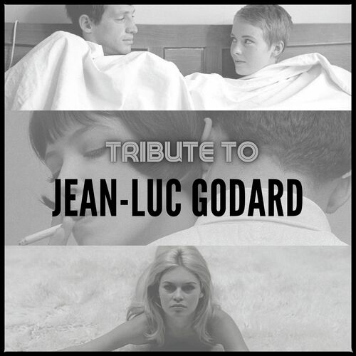 Tribute to Jean-Luc Godard