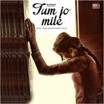 Tum Jo Mile