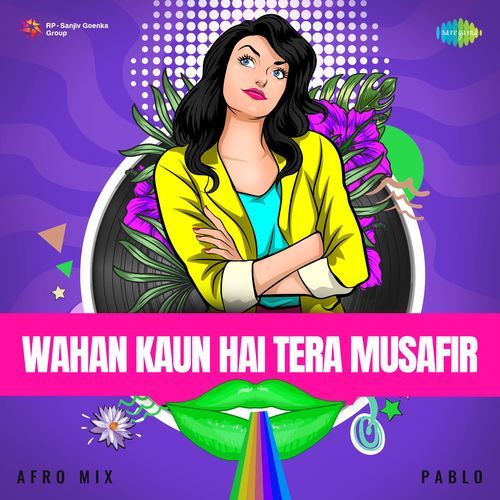 Wahan Kaun Hai Tera Musafir - Afro Mix