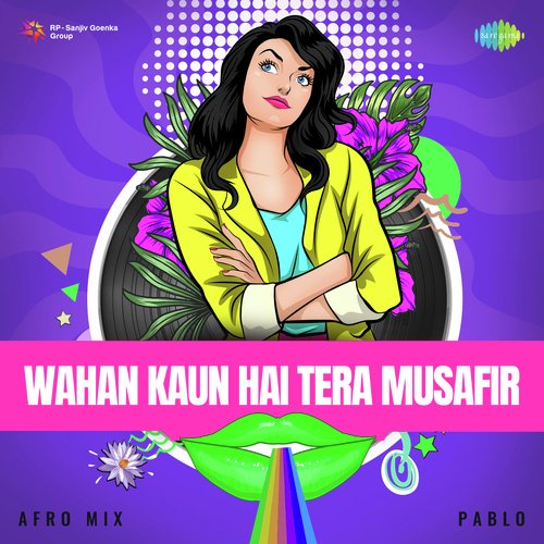 Wahan Kaun Hai Tera Musafir - Afro Mix
