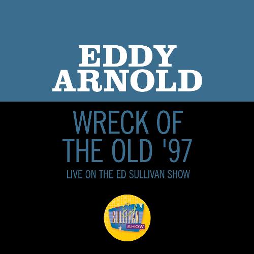 Wreck Of The Old '97 (Live On The Ed Sullivan Show, January 26, 1964) cover art