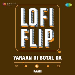 Yaraan Di Botal Da LoFi Flip-KD8CaBdmX0s