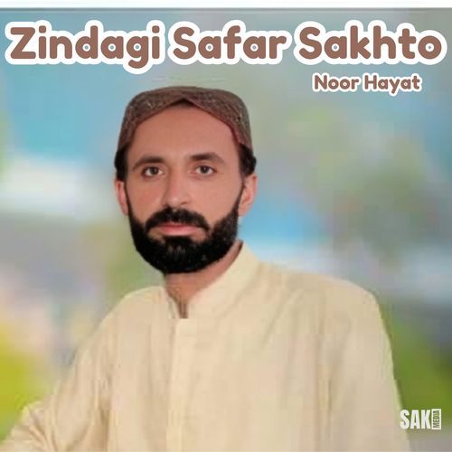 Zindagi Safar Sakhto