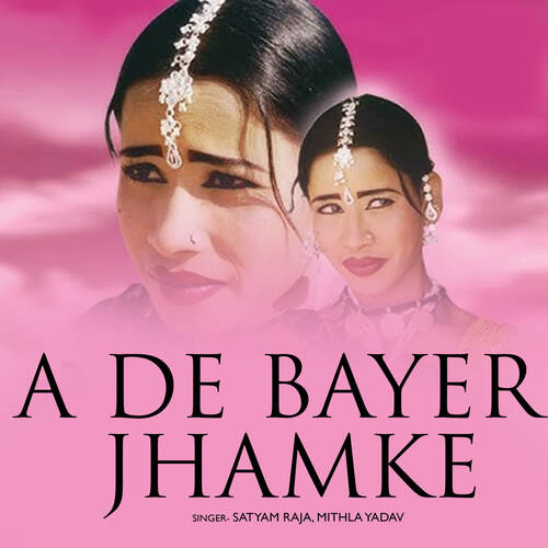 A De Bayer Jhamke