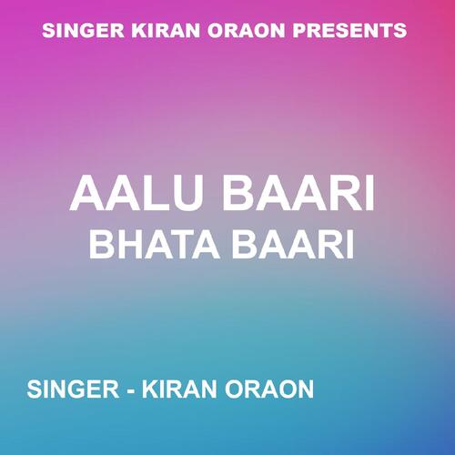 Aalu Baari Bhata Baari ( Nagpuri Song )