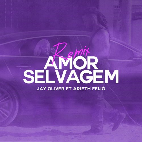 Amor Selvagem (Remix)_poster_image