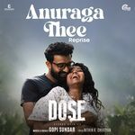 Anuraga Thee Reprise (From "Dose")